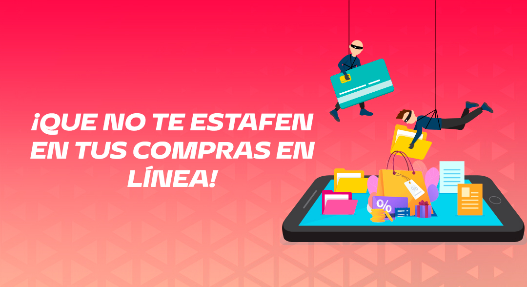 Que No Te Estafen En Tus Compras En Línea Cpjr